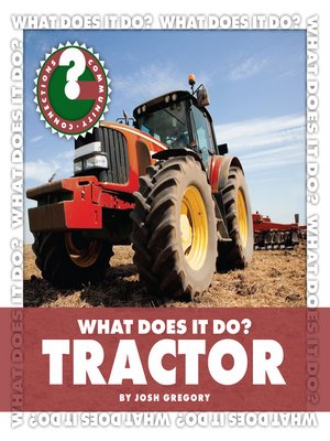 cover image of What Does It Do? Tractor